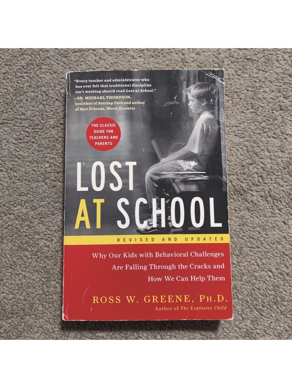 Lost at School by Ross W Greene PhD Paperback Revised Edition Child Psychology